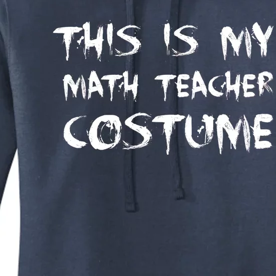 This Is My Math Teachers Costume Women's Pullover Hoodie