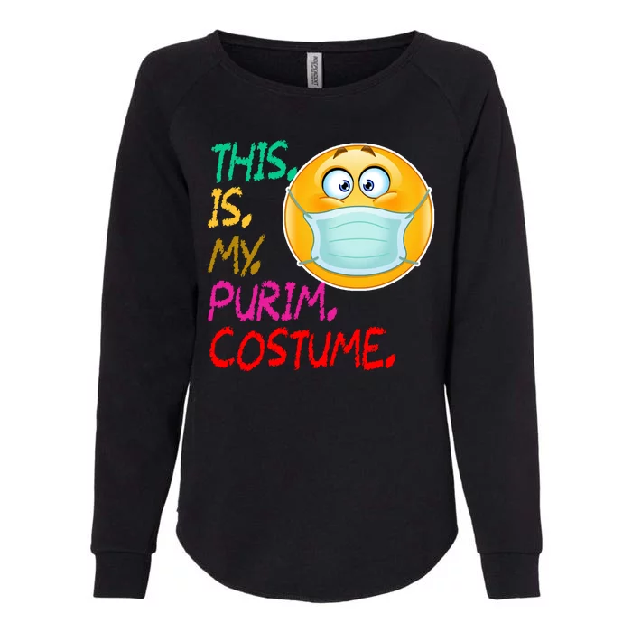 This Is My Purim Costume Quarantine Womens California Wash Sweatshirt