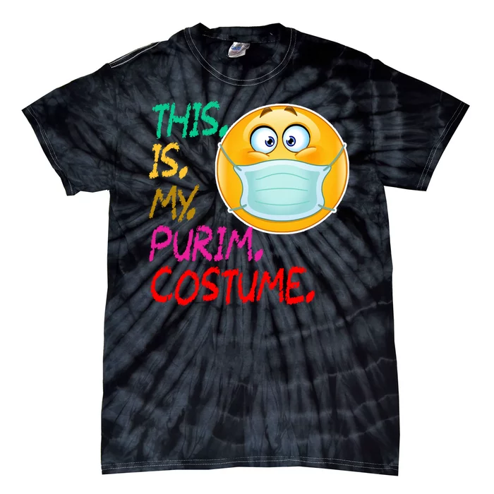 This Is My Purim Costume Quarantine Tie-Dye T-Shirt