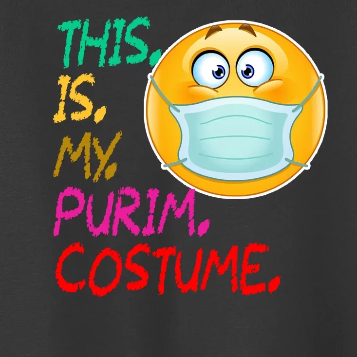 This Is My Purim Costume Quarantine Toddler T-Shirt