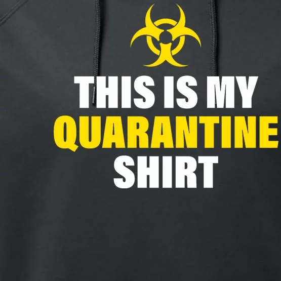 This Is My Quarantine Performance Fleece Hoodie