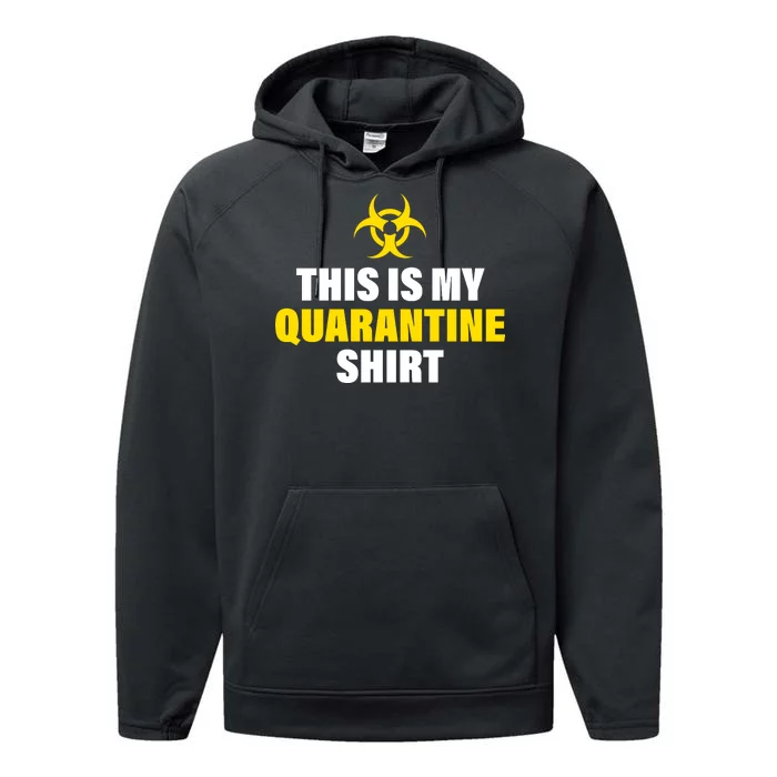 This Is My Quarantine Performance Fleece Hoodie