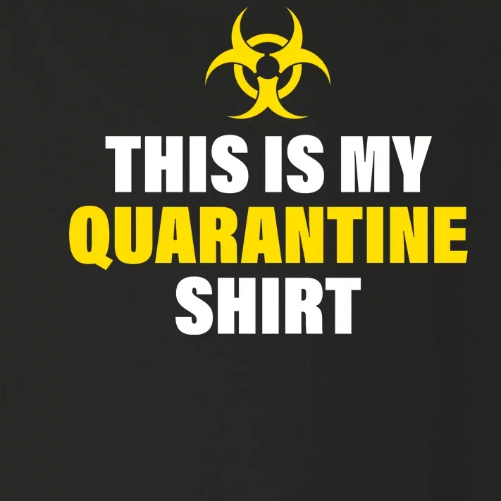 This Is My Quarantine Toddler Long Sleeve Shirt