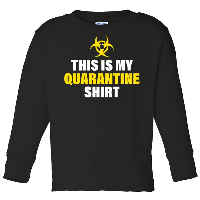 This Is My Quarantine Toddler Long Sleeve Shirt