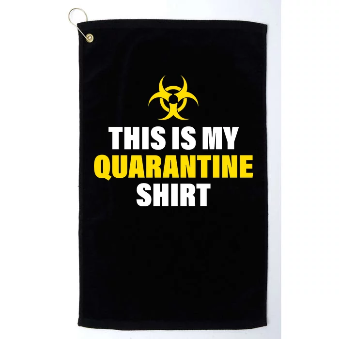 This Is My Quarantine Platinum Collection Golf Towel