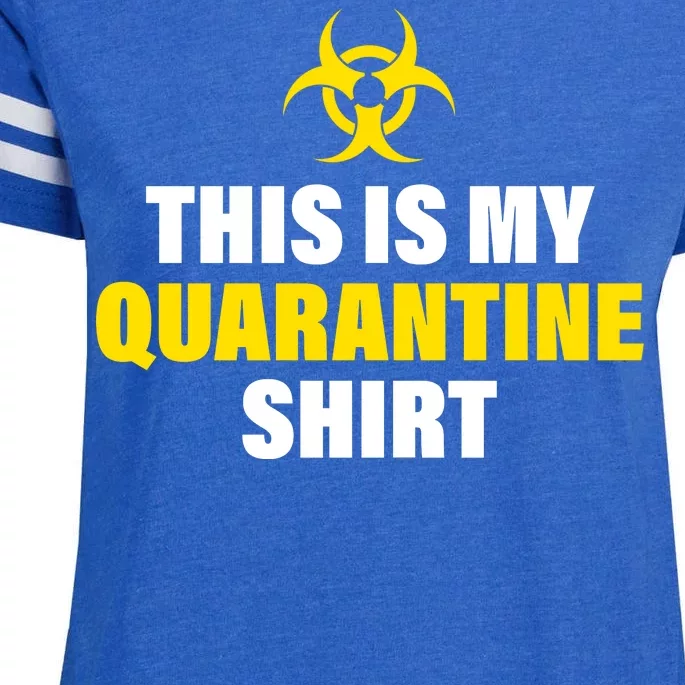 This Is My Quarantine Enza Ladies Jersey Football T-Shirt