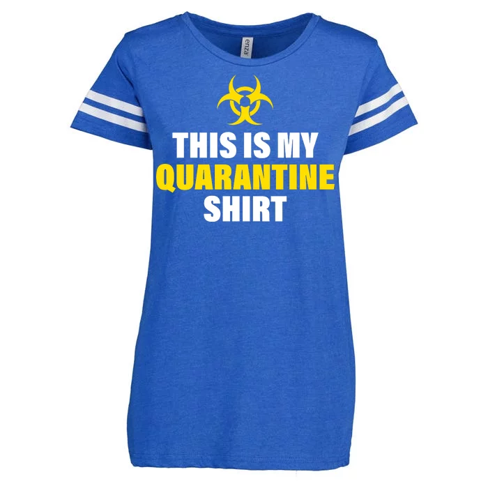 This Is My Quarantine Enza Ladies Jersey Football T-Shirt