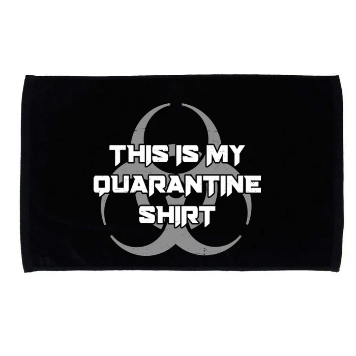 This Is My Quarantine Shirt Social Distancing Microfiber Hand Towel