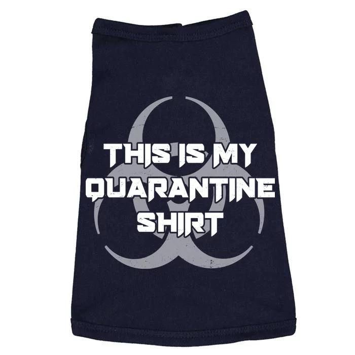 This Is My Quarantine Shirt Social Distancing Doggie Tank