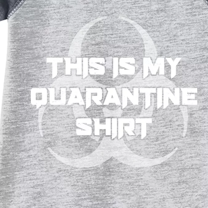 This Is My Quarantine Shirt Social Distancing Infant Baby Jersey Bodysuit