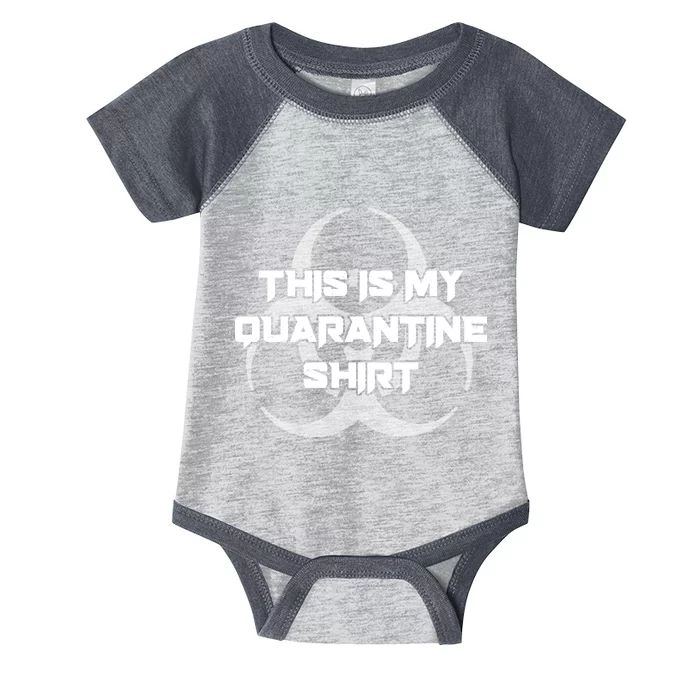 This Is My Quarantine Shirt Social Distancing Infant Baby Jersey Bodysuit