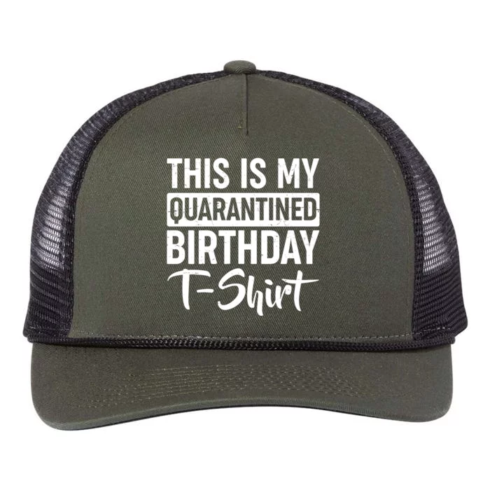 This Is My Quarantined Birthday Retro Rope Trucker Hat Cap