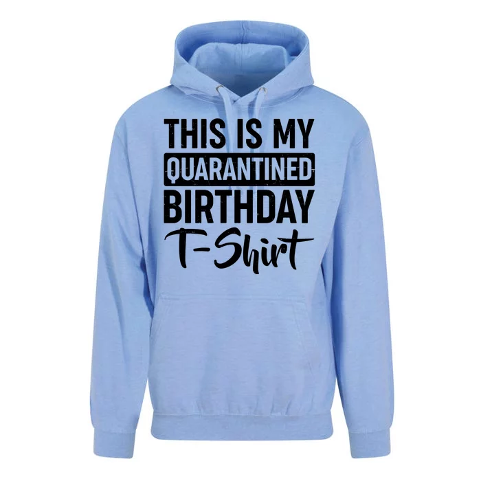 This Is My Quarantined Birthday Unisex Surf Hoodie