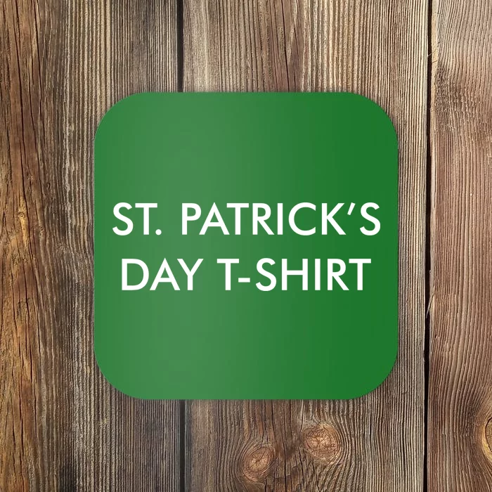 This Is My St. Patrick's Day Shirt Text Logo Coaster