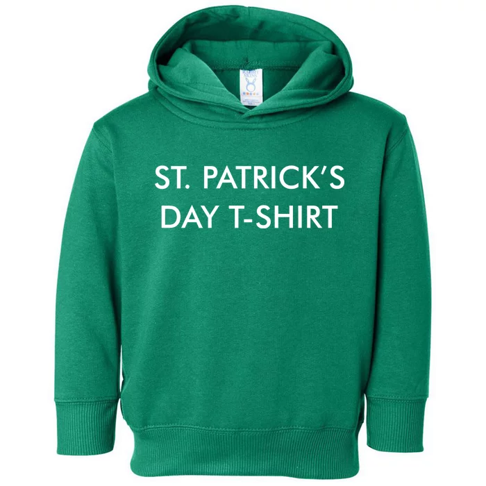 This Is My St. Patrick's Day Shirt Text Logo Toddler Hoodie