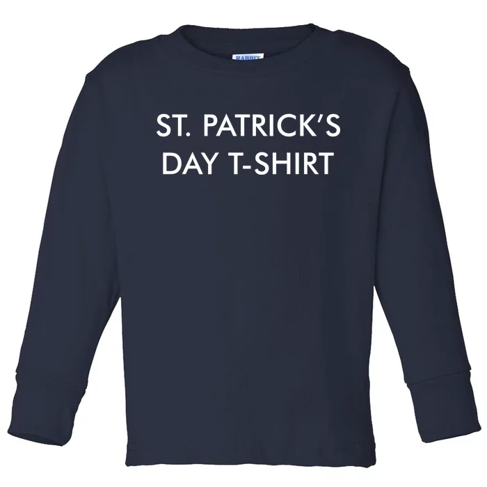 This Is My St. Patrick's Day Shirt Text Logo Toddler Long Sleeve Shirt