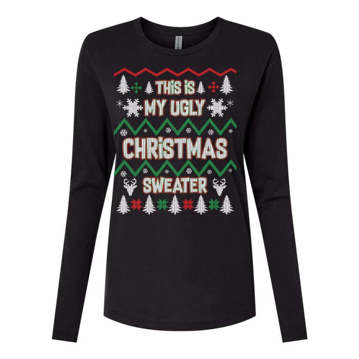 This Is My Ugly Christmas Sweater Womens Cotton Relaxed Long Sleeve T-Shirt