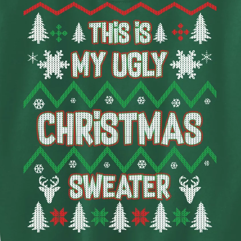 This Is My Ugly Christmas Sweater Kids Sweatshirt