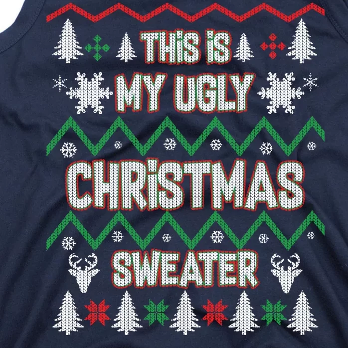 This Is My Ugly Christmas Sweater Tank Top