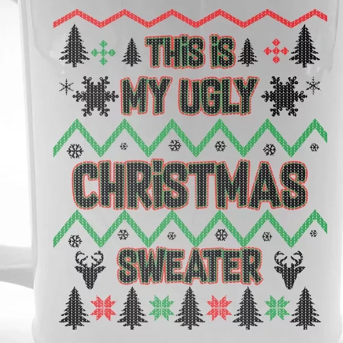 This Is My Ugly Christmas Sweater Front & Back Beer Stein