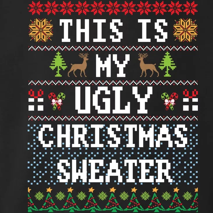 This Is My Ugly Christmas Sweater Party Funny Toddler Hoodie