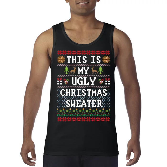 This Is My Ugly Christmas Sweater Party Funny Tank Top