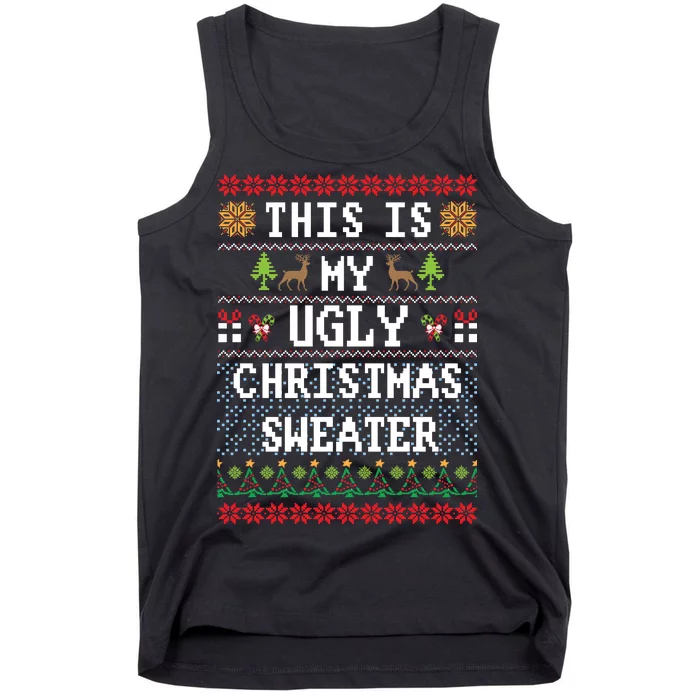 This Is My Ugly Christmas Sweater Party Funny Tank Top