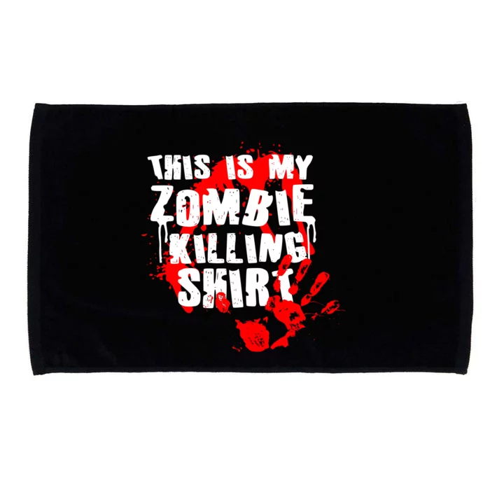 This Is My Zombie Killing Shirt Microfiber Hand Towel