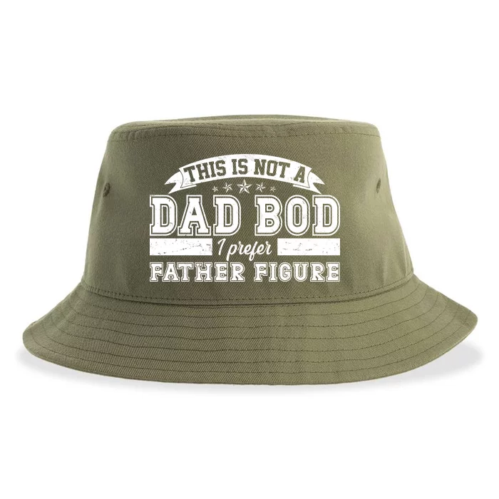 This Is Not A Dad Bod I Prefer Father Figure Sustainable Bucket Hat