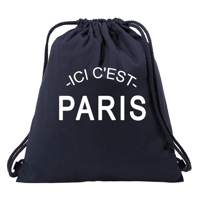 This Is Paris Ici C'est Paris Welcome To Paris Drawstring Bag