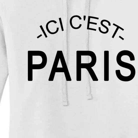 This Is Paris Ici C'est Paris Welcome To Paris Women's Pullover Hoodie