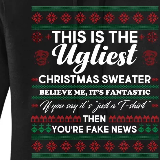 This Is The Ugliest Christmas Sweater Trump Women's Pullover Hoodie