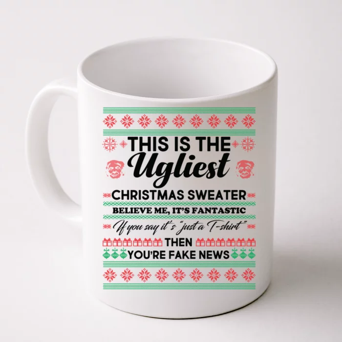 This Is The Ugliest Christmas Sweater Trump Front & Back Coffee Mug