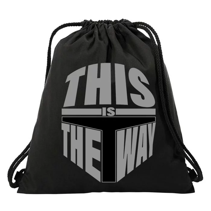 This Is The Way Drawstring Bag