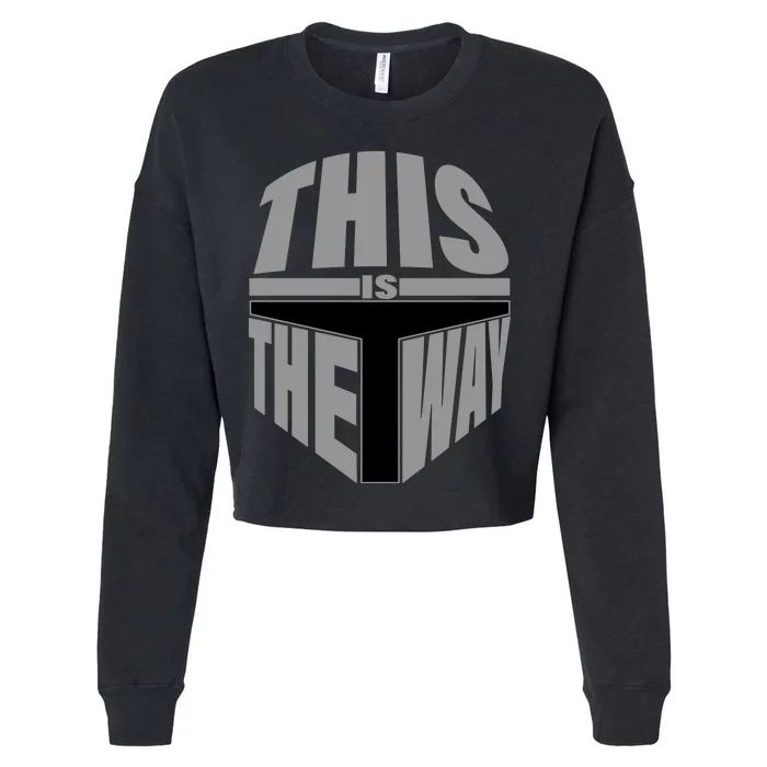 This Is The Way Cropped Pullover Crew