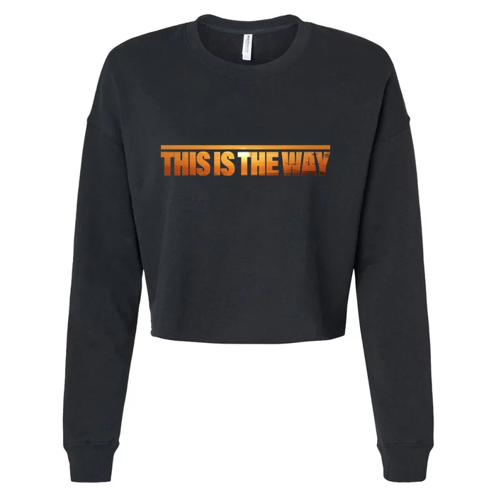 This Is The Way Space Western Cropped Pullover Crew