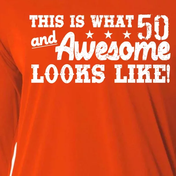 This Is What 50 And Awesome Looks Like Cooling Performance Long Sleeve Crew