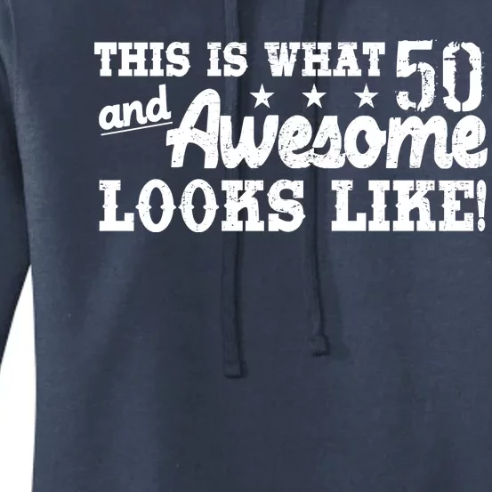 This Is What 50 And Awesome Looks Like Women's Pullover Hoodie