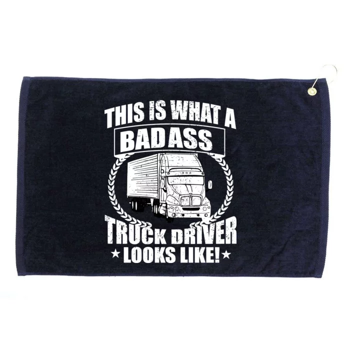 This Is What A Badass Truck Driver Looks Grommeted Golf Towel