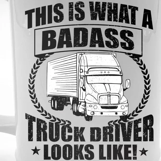 This Is What A Badass Truck Driver Looks Front & Back Beer Stein