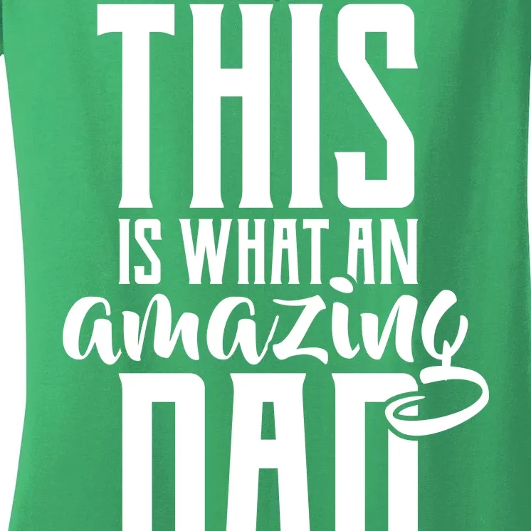 This Is What An Amazing Dad Looks like Women's V-Neck T-Shirt