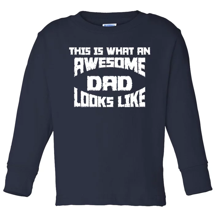 This Is What An Awesome Dad Looks Like Retro Toddler Long Sleeve Shirt