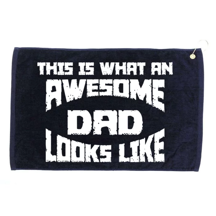 This Is What An Awesome Dad Looks Like Retro Grommeted Golf Towel