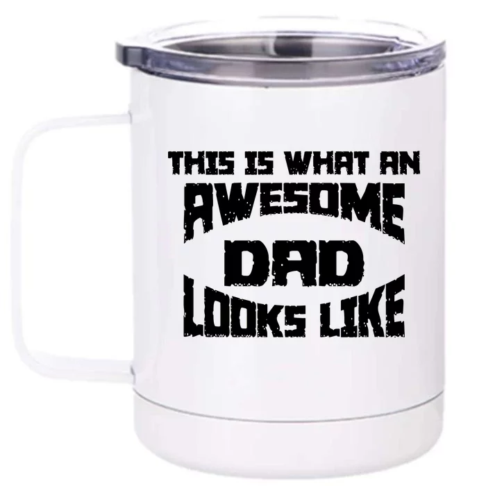 This Is What An Awesome Dad Looks Like Retro Front & Back 12oz Stainless Steel Tumbler Cup