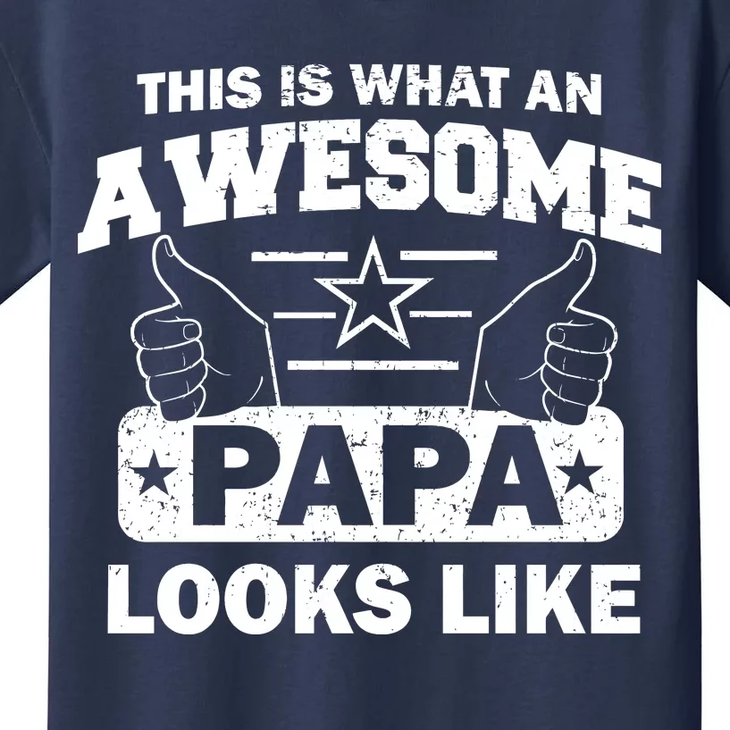 This Is What An Awesome Papa Looks Like Kids T-Shirt