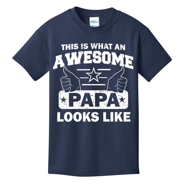 This Is What An Awesome Papa Looks Like Kids T-Shirt