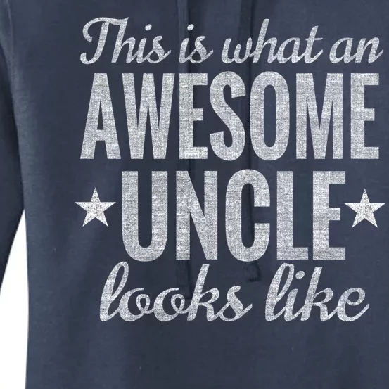 This Is What An Awesome Uncle Looks Like Women's Pullover Hoodie