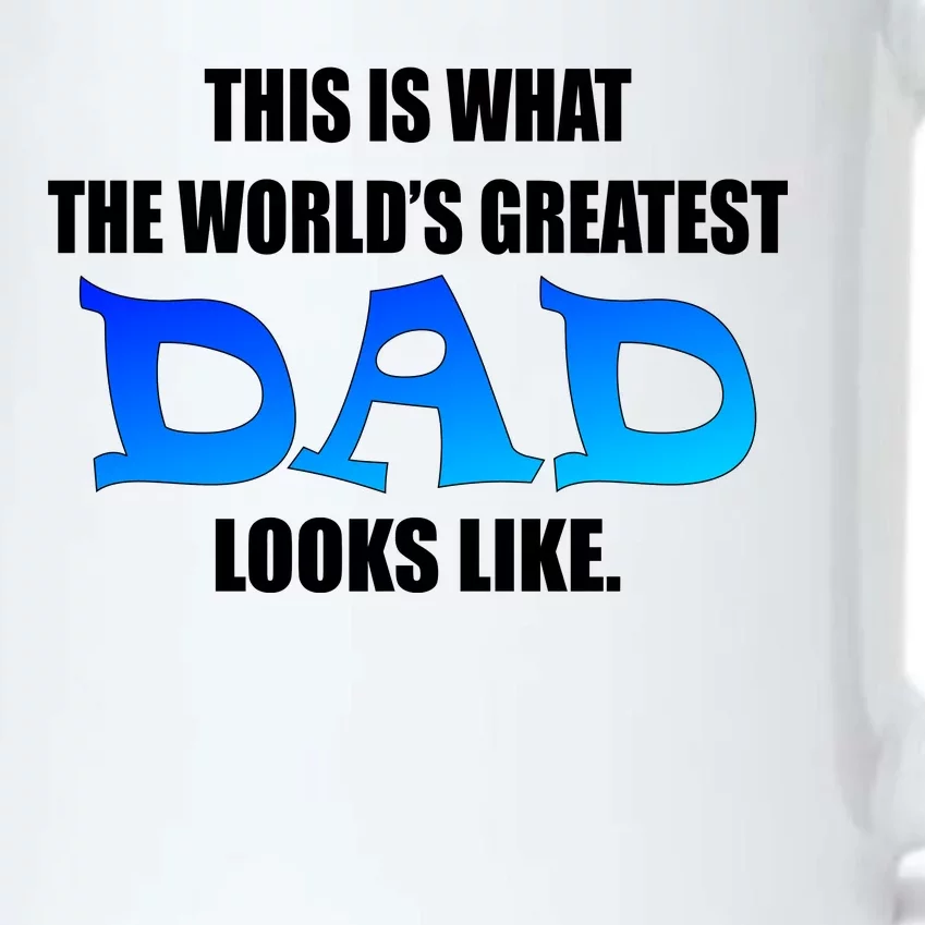 This Is What The World's Greatest Dad Looks Like Black Color Changing Mug