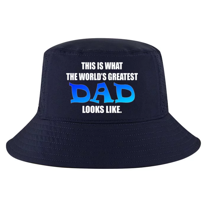 This Is What The World's Greatest Dad Looks Like Cool Comfort Performance Bucket Hat