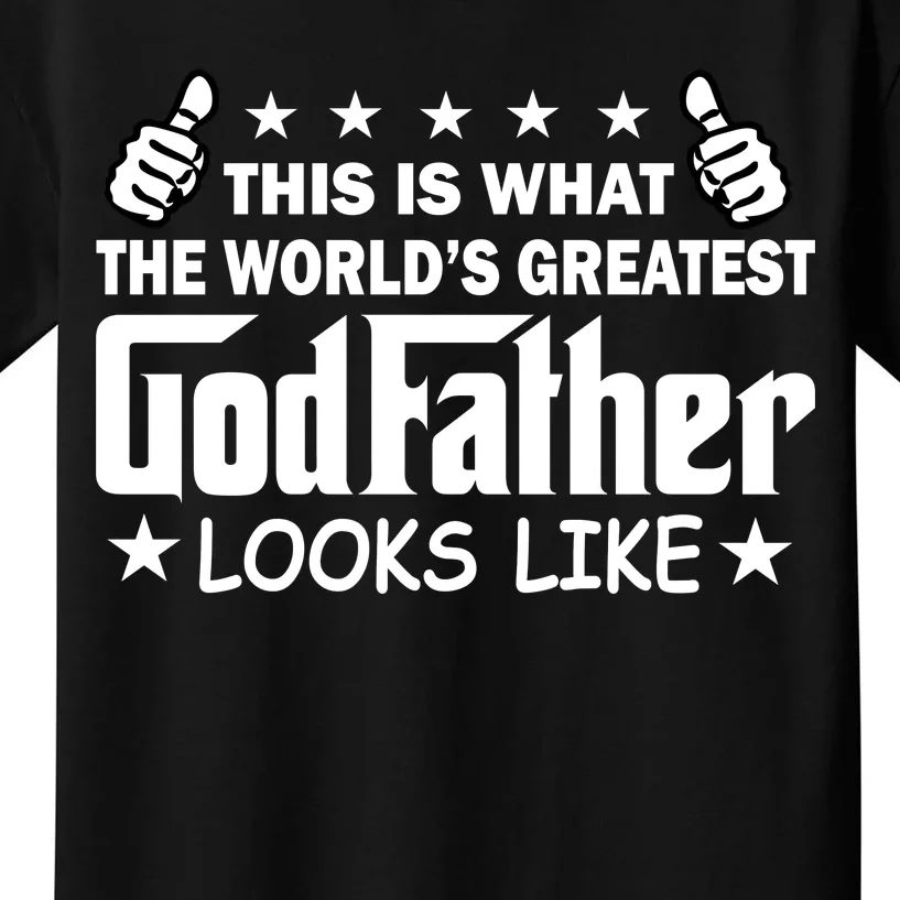 This Is What The World's Greatest GodFather Looks Like Kids T-Shirt